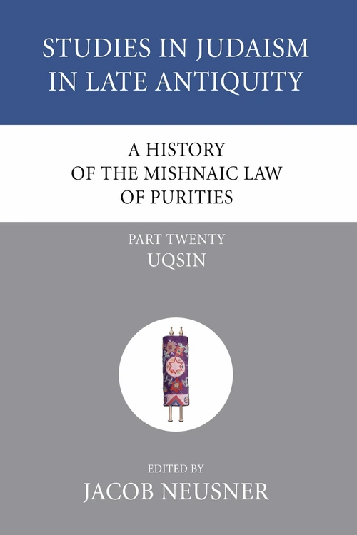 Cover of A History of the Mishnaic Law of Purities, Part 20