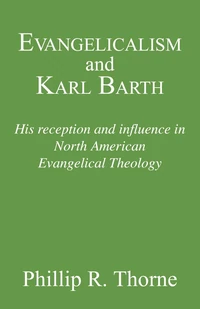 Cover of Evangelicalism and Karl Barth