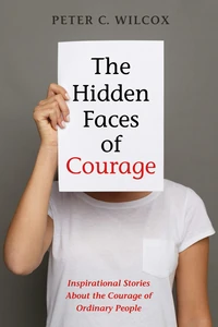 Cover of The Hidden Faces of Courage