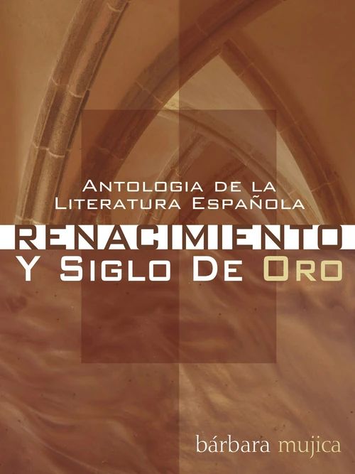 Cover of Antologia de la Literatura Espanola: Renacimiento y Siglo De Oro