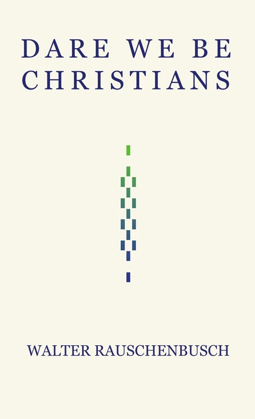 Cover of Dare We Be Christians