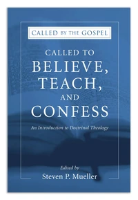 Cover of Called to Believe, Teach, and Confess