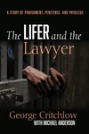 Cover of The Lifer and the Lawyer