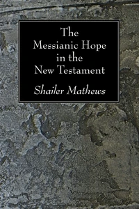 Cover of The Messianic Hope in the New Testament