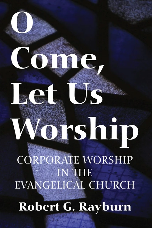 Cover of O Come, Let Us Worship