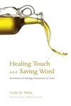 Cover of Healing Touch and Saving Word