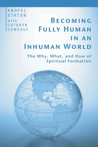 Cover of Becoming Fully Human in an Inhuman World