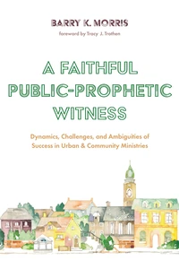 Cover of A Faithful Public-Prophetic Witness