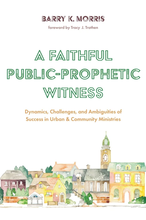Cover of A Faithful Public-Prophetic Witness
