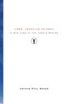 Cover of Lord, Teach Us to Pray