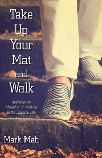 Cover of Take Up Your Mat and Walk
