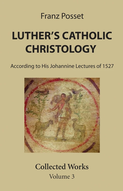 Cover of Luther’s Catholic Christology