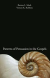 Cover of Patterns of Persuasion in the Gospels