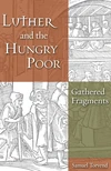 Cover of Luther and the Hungry Poor