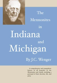 Cover of The Mennonites in Indiana and Michigan