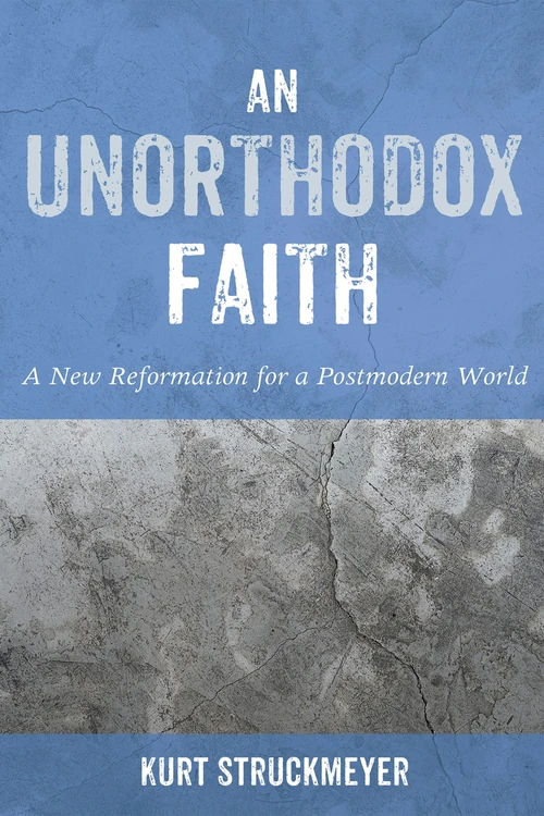 Cover of An Unorthodox Faith