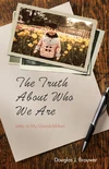Cover of The Truth About Who We Are