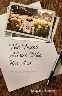 Cover of The Truth About Who We Are