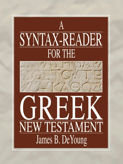 Cover of A Syntax-Reader for the Greek New Testament