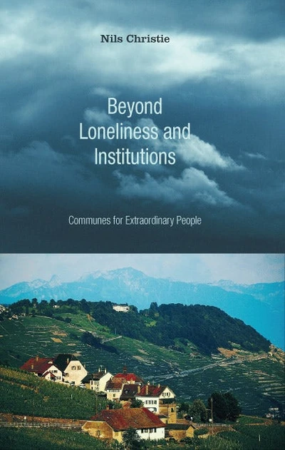 Cover of Beyond Loneliness and Institutions