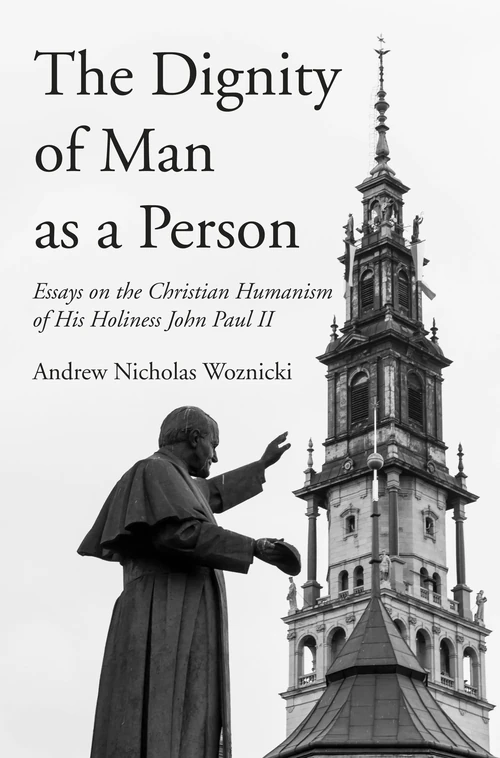 Cover of The Dignity of Man as a Person