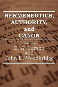 Cover of Hermeneutics, Authority, and Canon