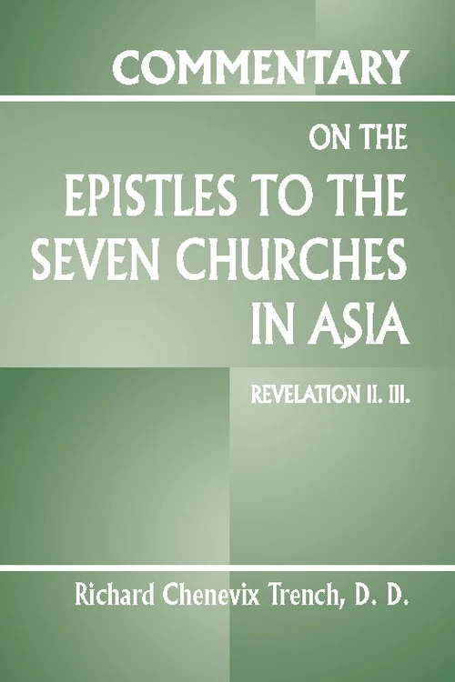 Cover of Commentary on the Epistles to the Seven Churches In Asia