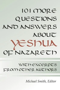 Cover of 101 More Questions and Answers about Yeshua of Nazareth
