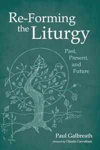 Cover of Re-Forming the Liturgy
