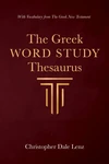 Cover of The Greek Word Study Thesaurus