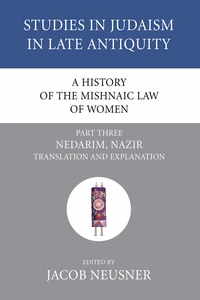 Cover of A History of the Mishnaic Law of Women, Part 3