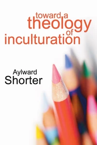 Cover of Toward a Theology of Inculturation