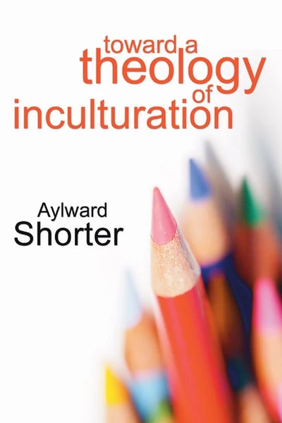 Cover of Toward a Theology of Inculturation