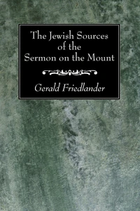Cover of The Jewish Sources of the Sermon on the Mount