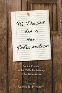 Cover of 95 Theses for a New Reformation