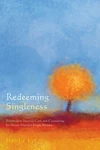 Cover of Redeeming Singleness