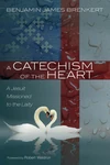 Cover of A Catechism of the Heart