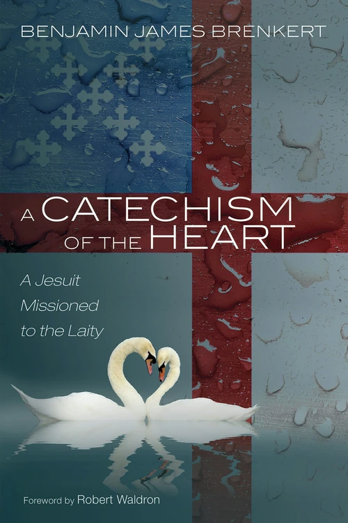 Cover of A Catechism of the Heart