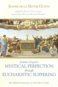 Cover of Jeanne Guyon’s Mystical Perfection through Eucharistic Suffering