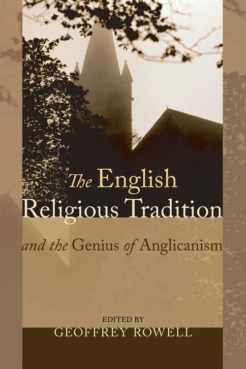 Cover of The English Religious Tradition and the Genius of Anglicanism