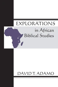 Cover of Explorations in African Biblical Studies