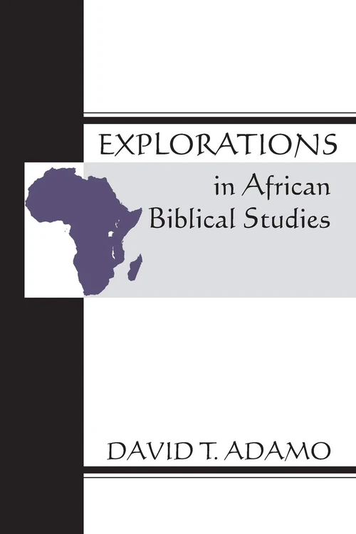 Cover of Explorations in African Biblical Studies