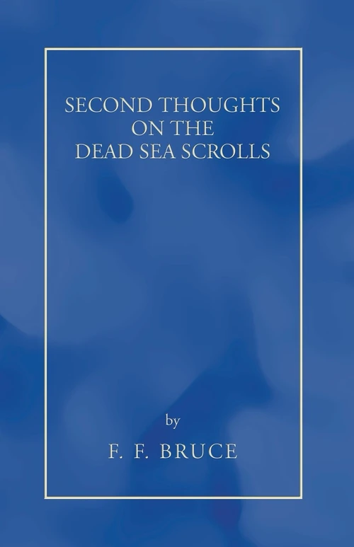 Cover of Second Thoughts on the Dead Sea Scrolls