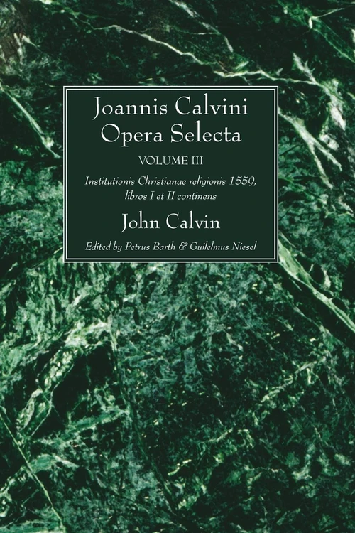 Cover of Joannis Calvini Opera Selecta vol. III