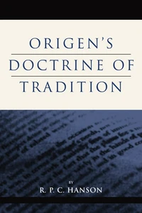 Cover of Origen's Doctrine of Tradition
