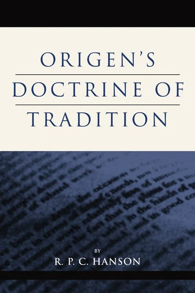 Cover of Origen's Doctrine of Tradition