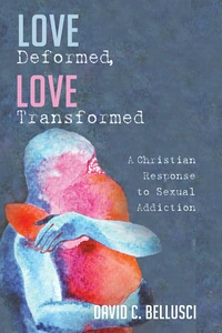 Cover of Love Deformed, Love Transformed