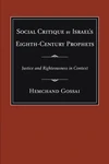 Cover of Social Critique by Israel's Eighth-Century Prophets