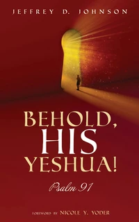 Cover of Behold, His Yeshua!