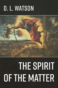 Cover of The Spirit of the Matter